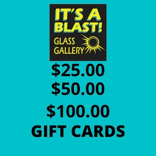 Gift Card Graphic for $25, $50, and $100 values from It's A Blast! Glass Gallery Tucson Arizona